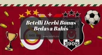 Betelli Derbi Bonus Bedava Bahis